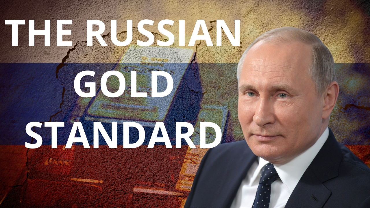 The Russian Gold Standard